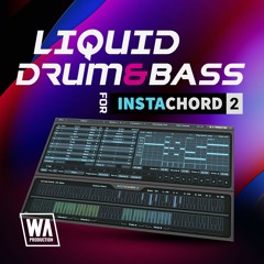 Liquid Drum & Bass for InstaChord 2 | 40 InstaChord Presets