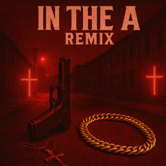 In the A ft. 21 Savage Hood Trap Remix