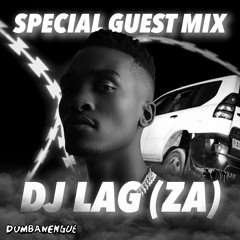 Special Guest Mix - DJ Lag