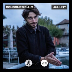 Juluny - Concours DJ-R