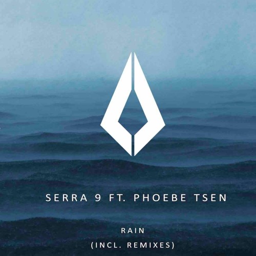 Serra 9 Feat. Phoebe Tsen - Rain (Thomas Schwartz, Fausto Fanizza Remix)