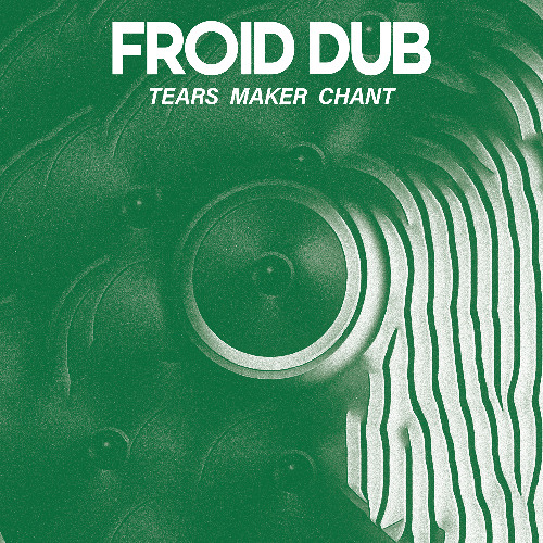 FROID DUB - Terri's Dub