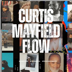 Curtis Mayfield Flow Prod Cage & Dizzy