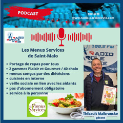 Les Menus Services Saint Malo Côte d'Emeraude - Présentation par Thibault MALBRANCKE