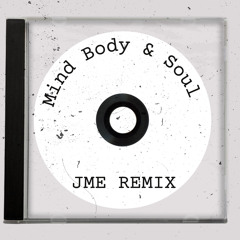 Mind Body And Soul X Man Dont Care (JME 4x4)