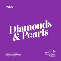 Roko - Diamonds & Pearls 24