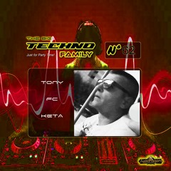THE BIG TECHNO FAMILY 62 "Guest Mix Techno By Tony Fc Keta" Radio TwoDragons 9.6.2023