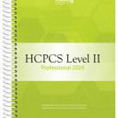 Stream [PDF] HCPCS 2024 Level II Professional Edition (HCPCS Level II