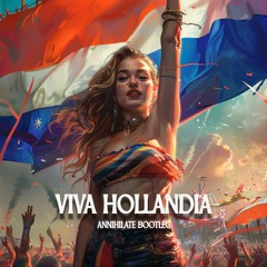 Wolter Kroes x Noxiouz - Viva Hollandia (Annihilate Edit)