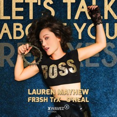 Lauren Mayhew, FR3SH TrX, O'Neal - Let`s Talk About You - Slap House Radio Edit