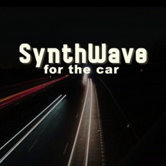Synthwave for the Car 🚘