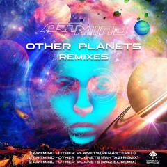 Artmind - Other Planets (Raziel Remix)