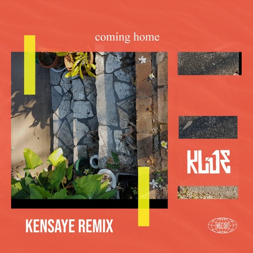 Stream Klue Coming Home Kensaye Remix Out Now By Wile Out Listen Online For Free On Soundcloud