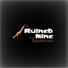 [Ruined Mine] VIRTUAL VACATION - Scrapped phase 1 theme