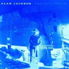 Freight Train - Alan Jackson - DJ Ravix HYPE mix