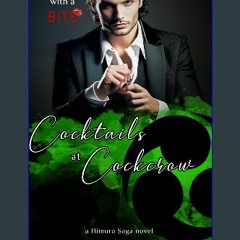 Read ebook [PDF] 🌟 Cocktails at Cockcrow: A Himura Saga novel Read online