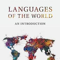 ACCESS [KINDLE PDF EBOOK EPUB] Languages of the World: An Introduction by  Asya Perel