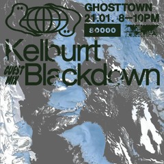 Radio 80000 - Ghosttown Sound #32 w/ Blackdown