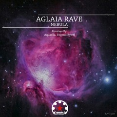 MYC1311 - Aglaia Rave - Nebula EP (Mystic Carousel Records) Mar 21, 2024