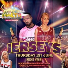 Summer In Malta Jersey Party.. live: bashment, revival, slow jams reggae