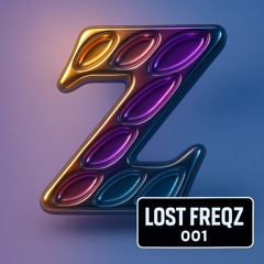 MR Z | LOST FREQZ 001