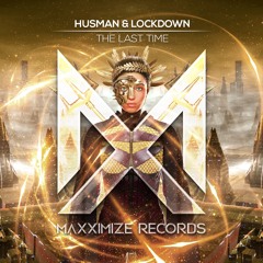Husman X Lockdown - The Last Time