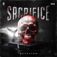 Revealer - Sacrifice