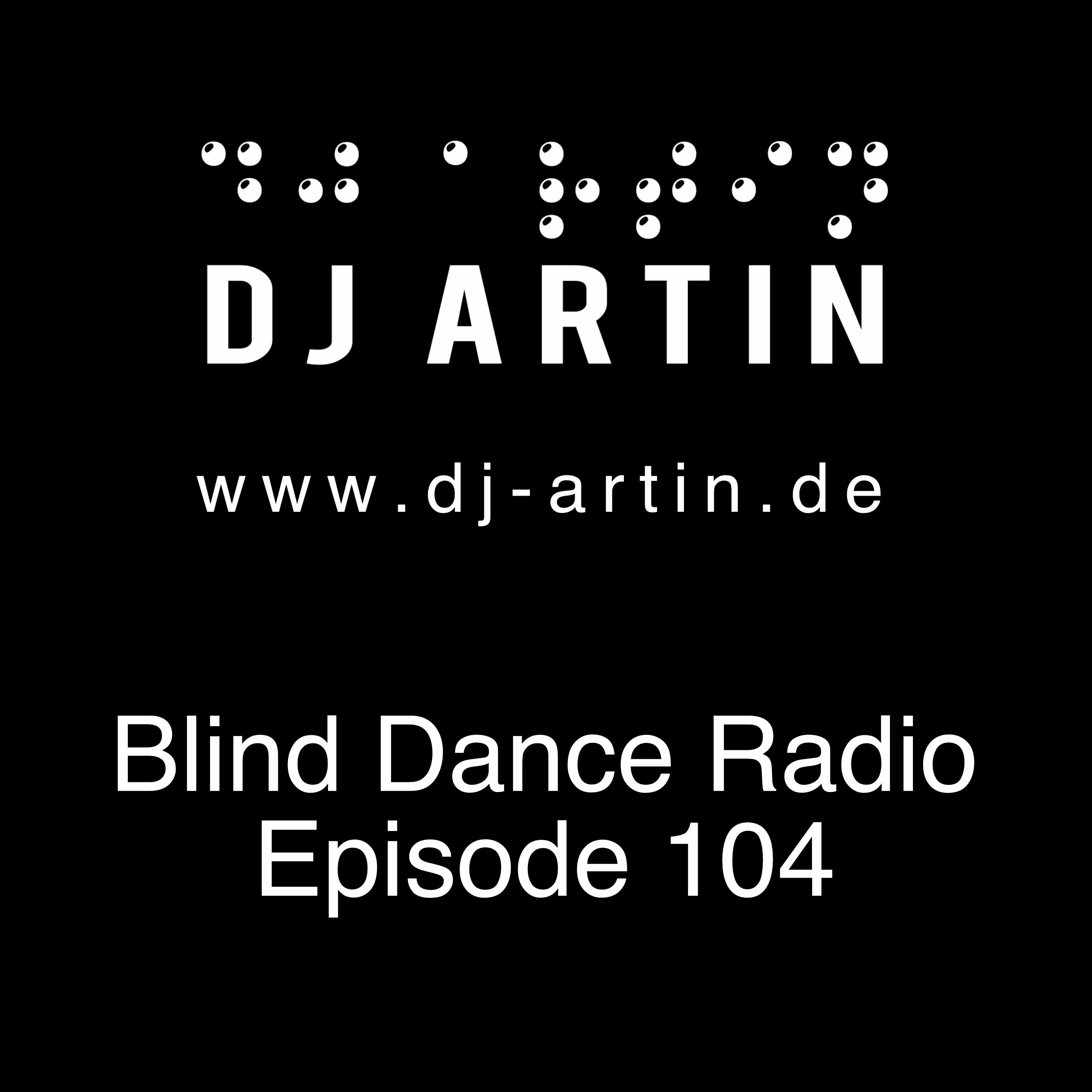 Blind Dance Radio: EDM radio show by DJ Artin