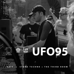 UFO95 - HATE x The Third Room x Stone Techno Festival 2023