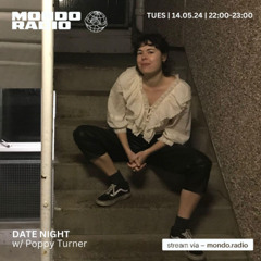 Date Night w/ Poppy Turner - 14/05/24