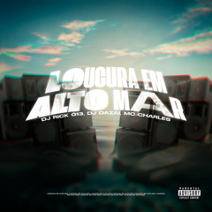 LOUCURA EM ALTO MAR (SLOWED)