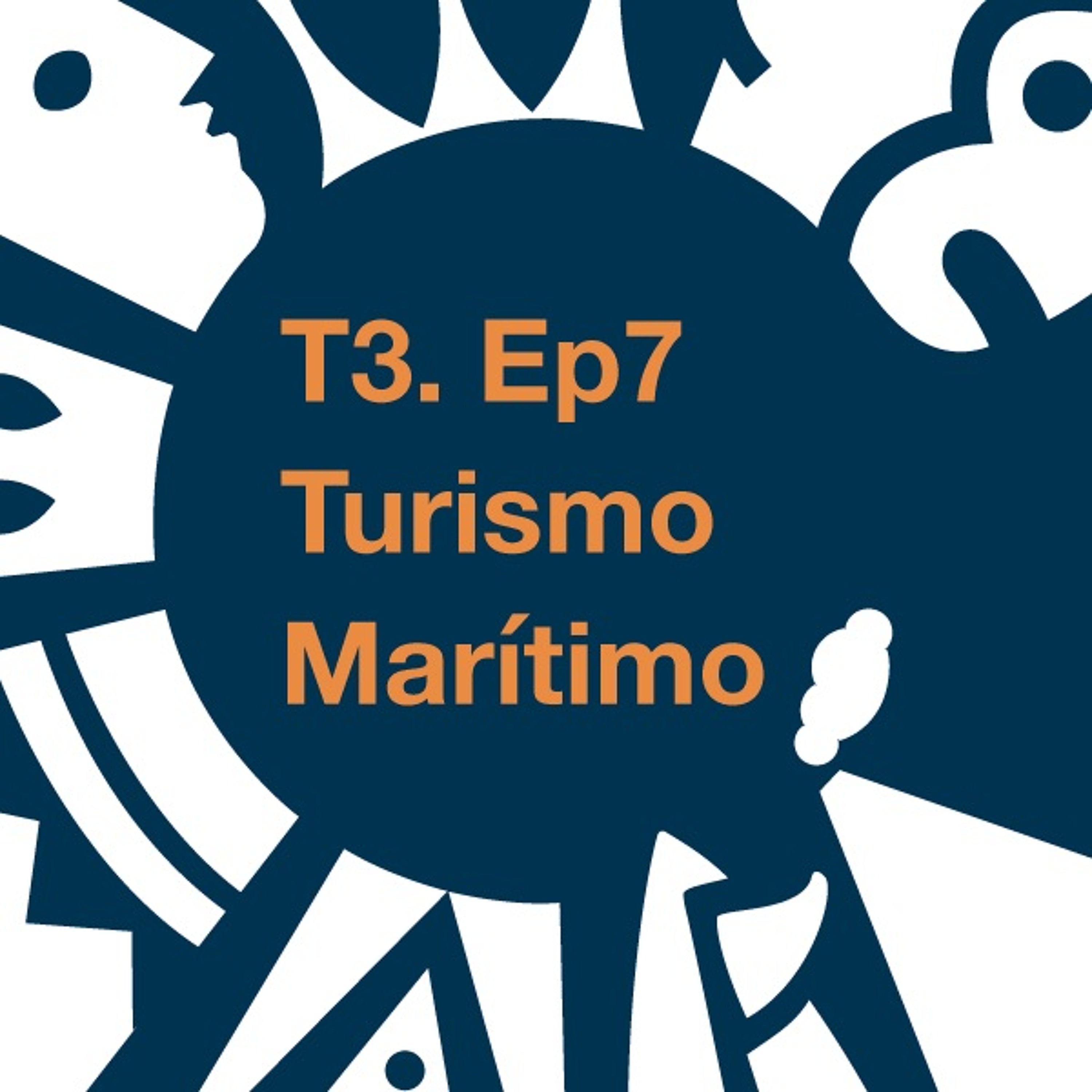 T3. Ep7: Turismo Marítimo
