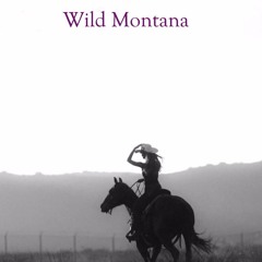 Wild Montana