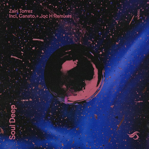 PREMIERE: Zairi Torrez - Soul Deep (Canato Remix) [Transensations Records]