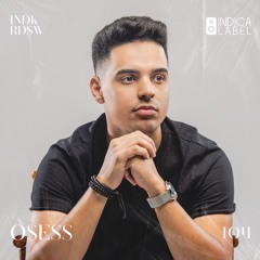 Indica Radioshow 104 - Osess (BR)
