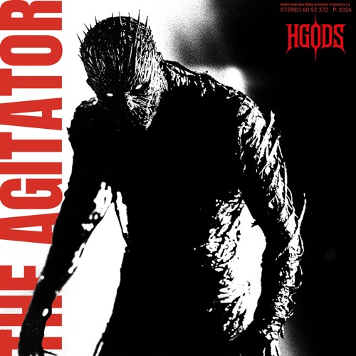 HGods - THE AGITATOR by HGods