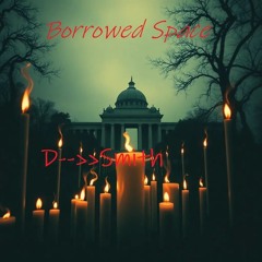 Borrowed Space