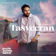 Tasveeran | amrinder gill | Daru na peenda hove