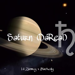 Z'Meridyon X Blackedy - Saturn (DaReal)(Prod 1101)