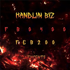 Handlin Biz (Prod. LXRD OF SATELLITE CITY)