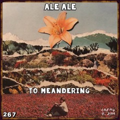 C๏sʍ๏cast ★ 267 | Ale Ale |  To Meandering
