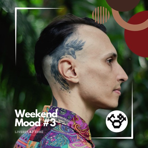 Weekend Mood - Session #3
