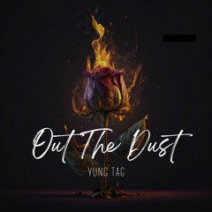 Out The Dust