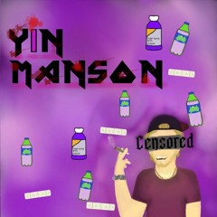 yin manson - Drogen In meinem Kopf (prod. YoungTaylor)