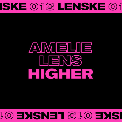 Premiere: Amelie Lens - Higher (FJAAK Remix) [LENSKE013]