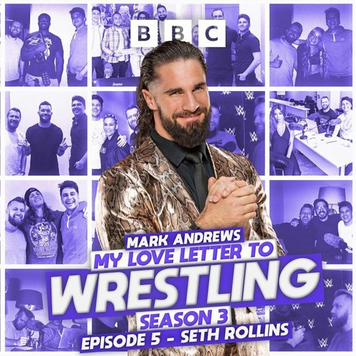 Seth Rollins - My Love Letter To Wrestling