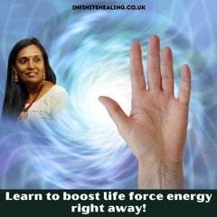Learn to boost life force energy right away!
