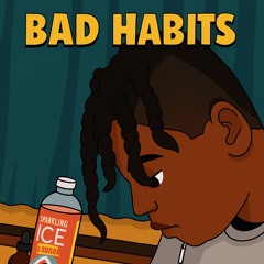 Bad habits