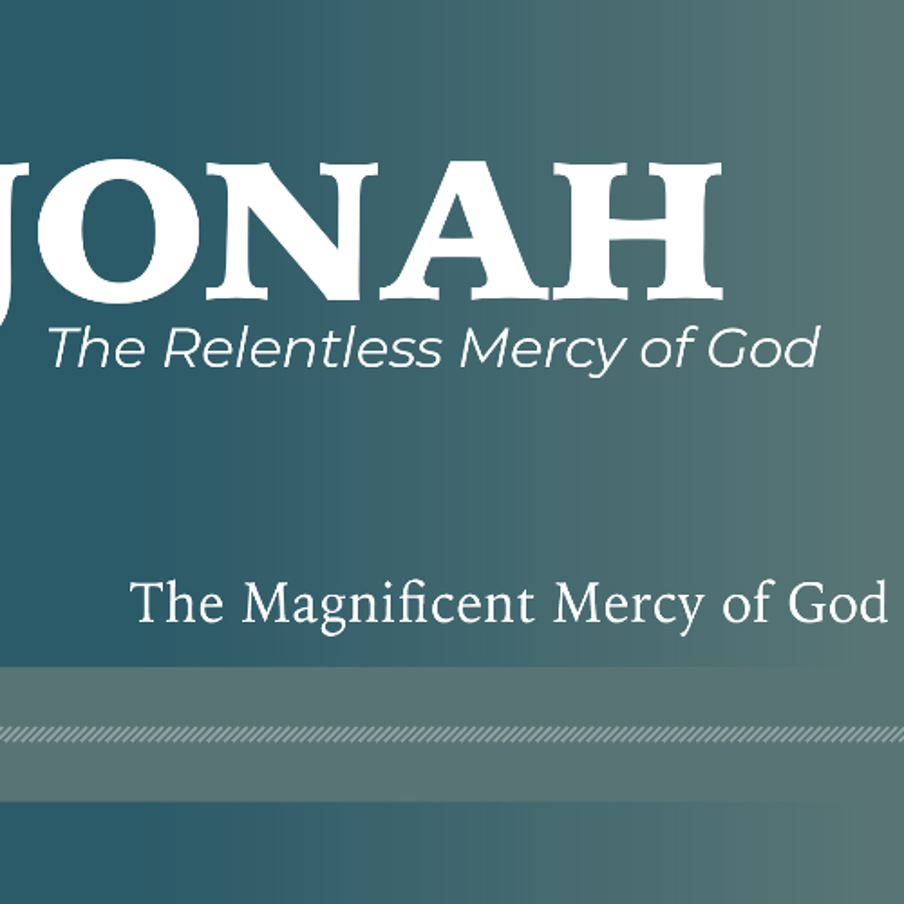 The Magnificent Mercy of God (2nd Service) episode artwork