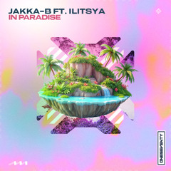 In Paradise (feat. ILITSYA)